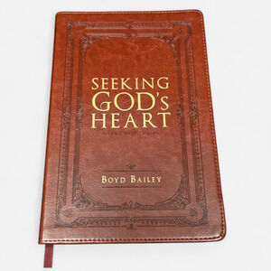 Boyd Bailey Seeking God's Heart: 365 Daily Devotions Wisdom Hunters Book